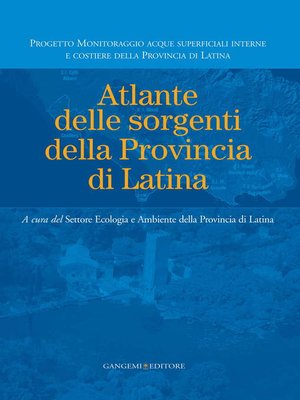 cover image of Atlante delle sorgenti della Provincia di Latina